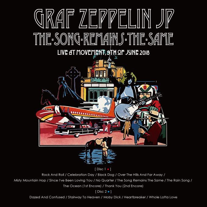 Graf Zeppelin JP - The Song Remains The Same Live Album